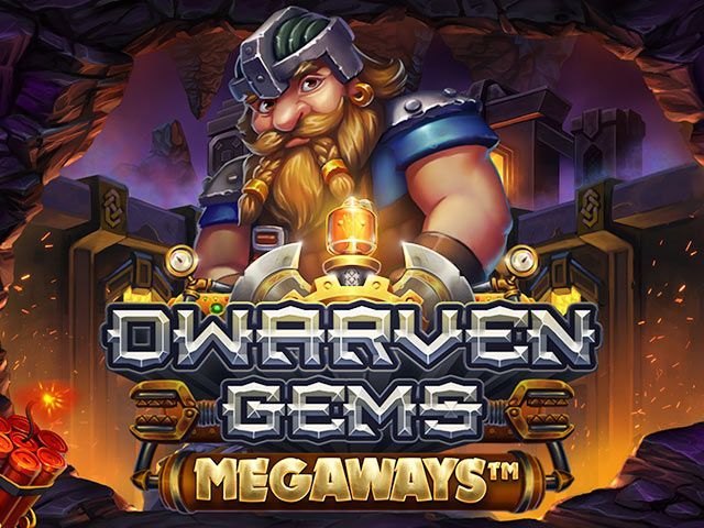 Dwarven Gems MEGAWAYS
