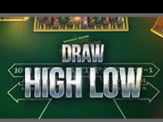 Draw High Low