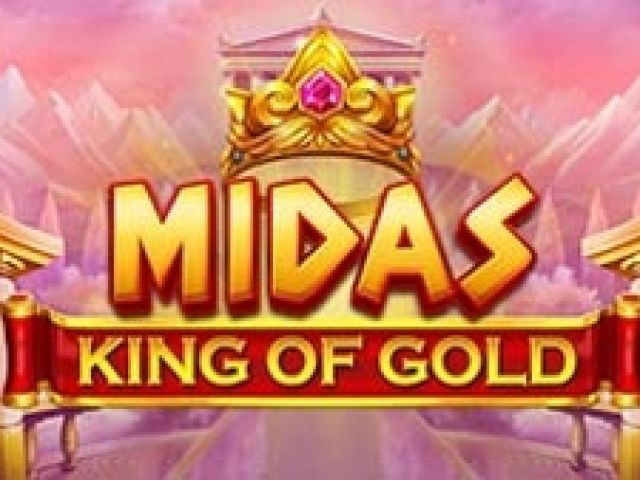 Midas King Of Gold