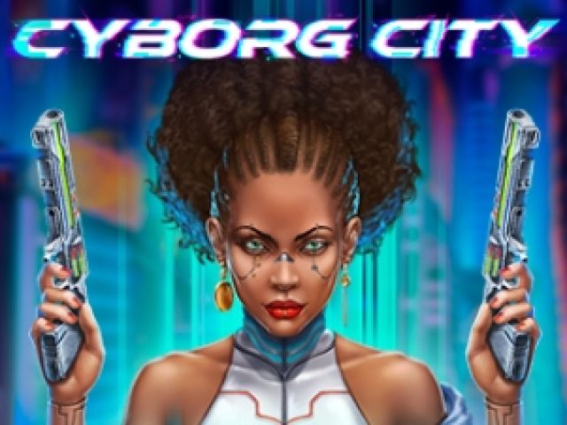 Cyborg City