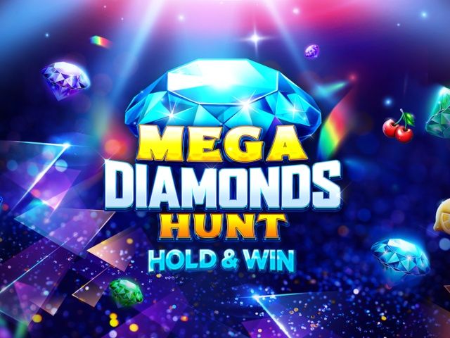 Mega Diamonds Hunt
