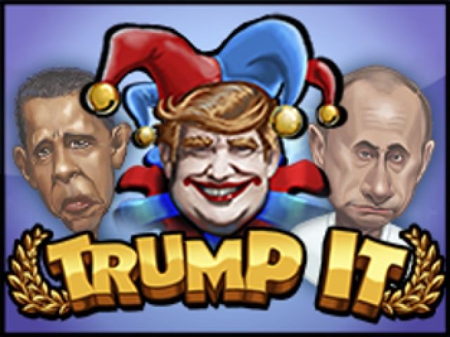 TRUMP IT
