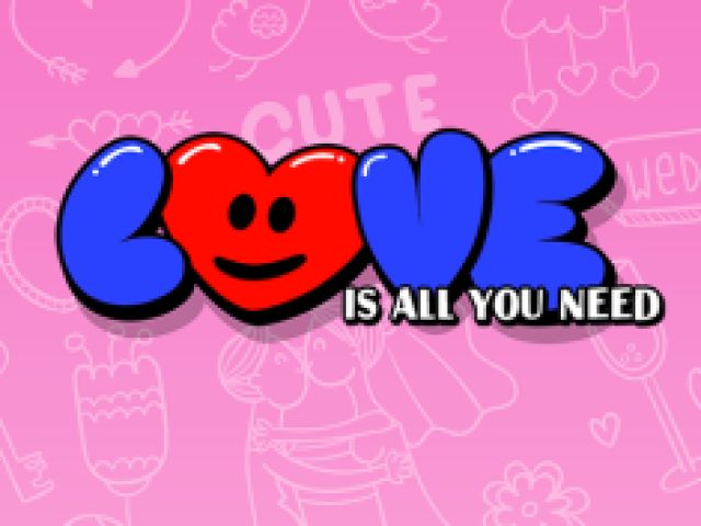 LOVE is all you need