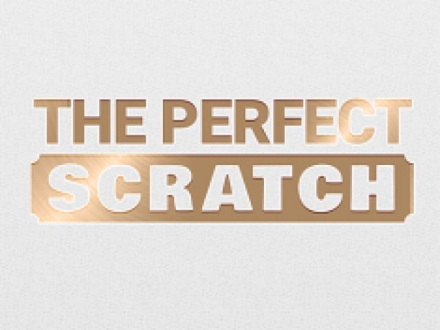 The Perfect Scratch