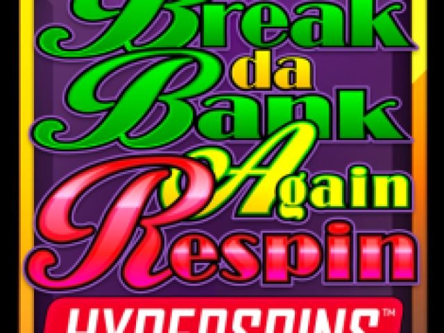 Break Da Bank Again Respin