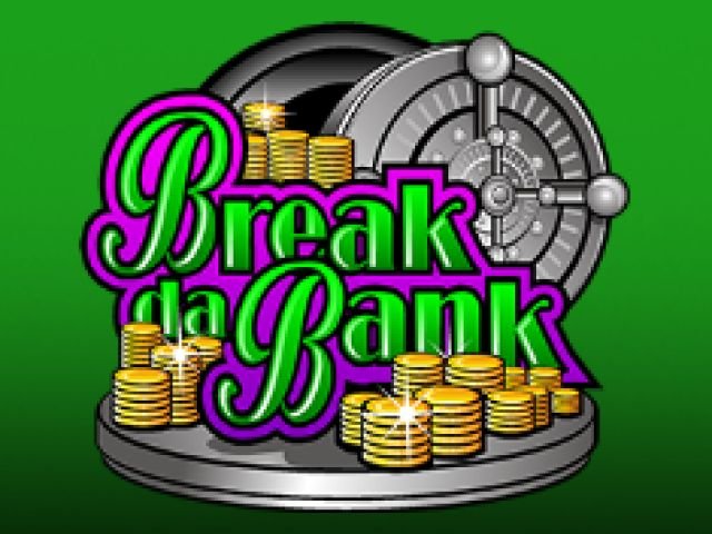 Break da Bank