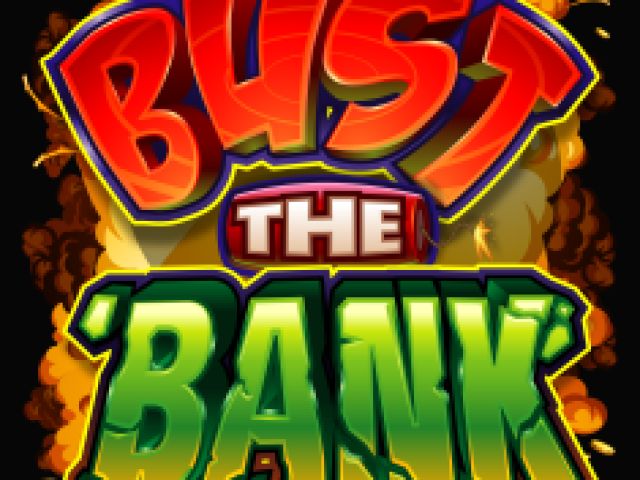 Bust The Bank