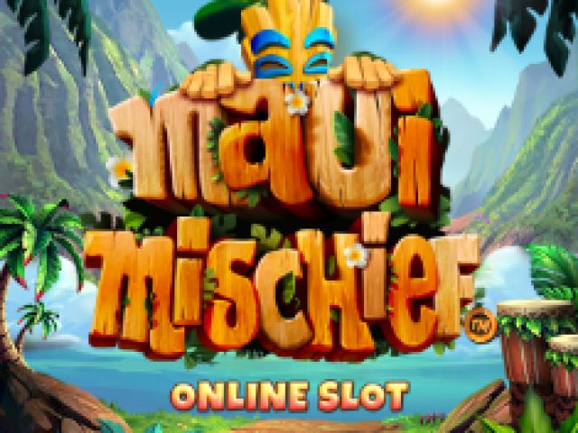 Maui Mischief