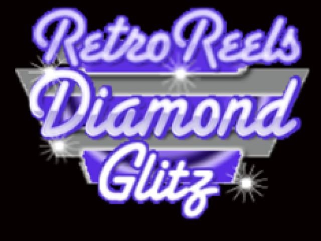 Retro Reels - Diamond Glitz