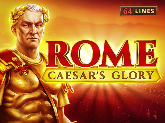 Rome: Caesar's Glory