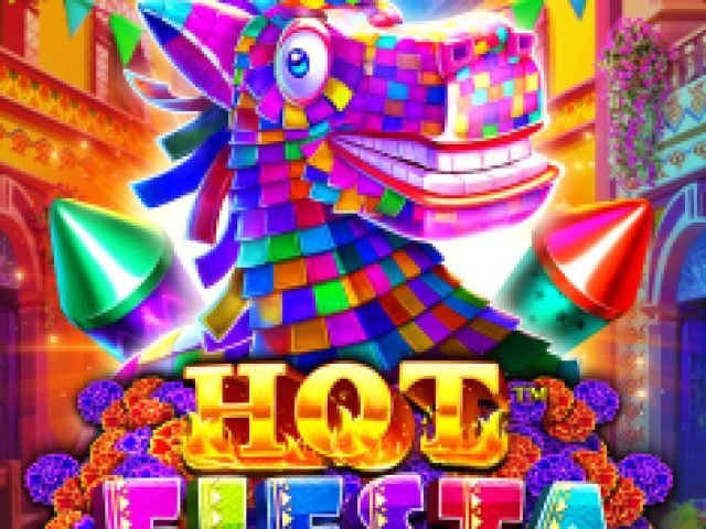 Hot Fiesta™