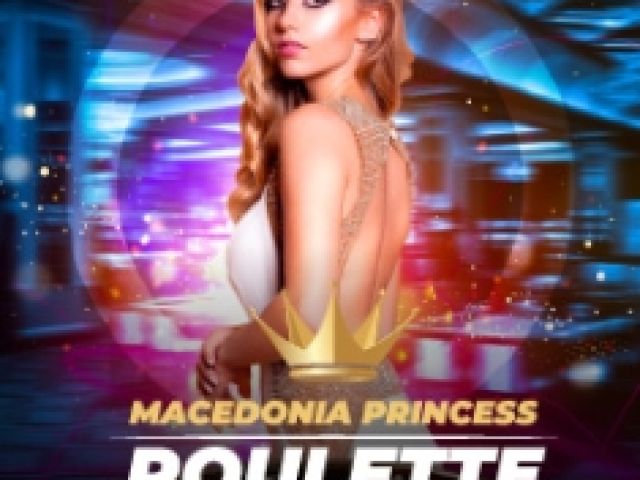 Macedonia Princess Roulette:233