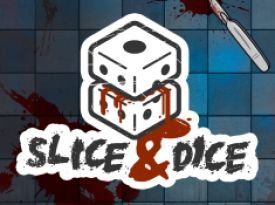 Slice & Dice