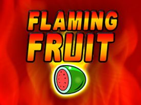  Flaming Fruit