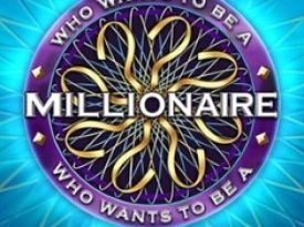 Who wants to be a Millionaire