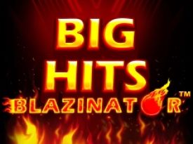 Big Hits Blazinator 