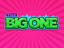 The BIG One