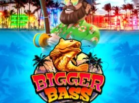 Bigger Bass Bonanza™