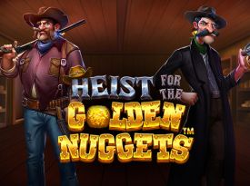 Heist for the Golden Nuggets