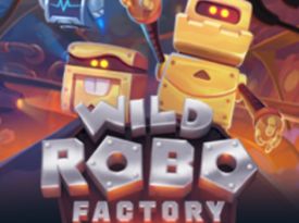Wild Robo Factory